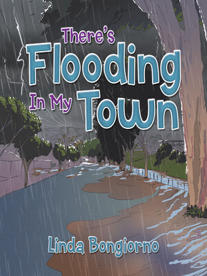 cover image of There's Flooding in My Town